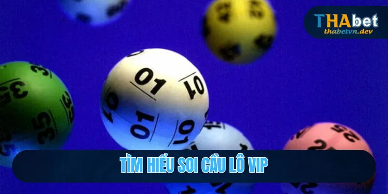 Tìm hiểu soi cầu lô vip 